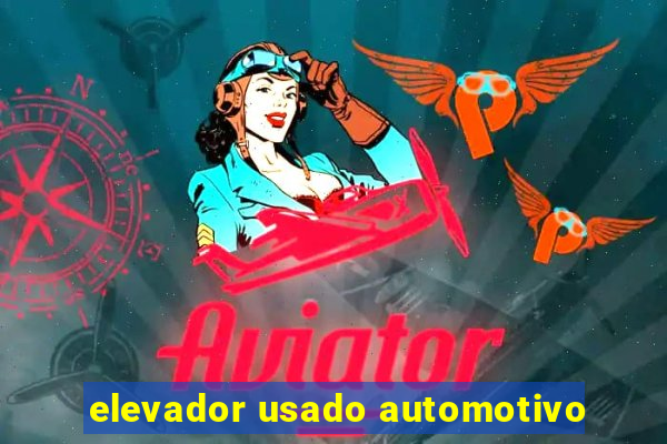 elevador usado automotivo